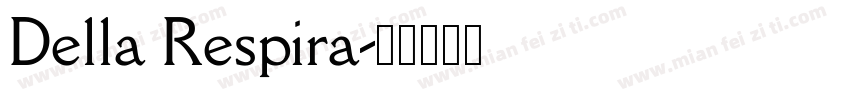 Della Respira字体转换